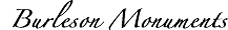 Burleson Monuments, www.burelsonmonuments.net